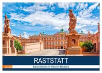 Raststatt - Barockstadt im Herzen Badens (Wandkalender 2026 DIN A2 quer), CALVENDO Monatskalender