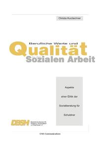 Berufliche Werte und Qualität in der Sozialen Arbeit