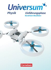 Universum Physik Sekundarstufe II - Nordrhein-Westfalen - Einführungsphase
