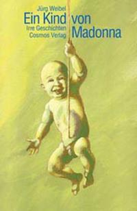Ein Kind von Madonna