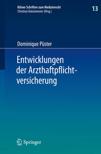 Vorderes Coverbild Entwicklungen der Arzthaftpflichtversicherung