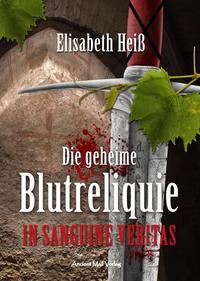 Vorderes Coverbild Die geheime Blutreliquie