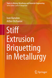 Vorderes Coverbild Stiff Extrusion Briquetting in Metallurgy