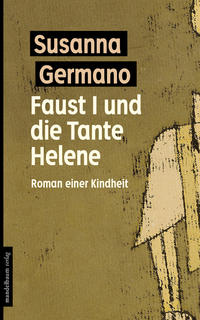 Vorderes Coverbild Faust I und die Tante Helene