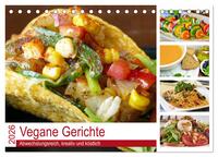 Vegane Gerichte. Abwechslungsreich, kreativ und köstlich (Tischkalender 2026 DIN A5 quer), CALVENDO Monatskalender