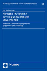 Klinische Prüfung mit einwilligungsunfähigen Erwachsenen