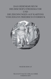 Das Gedenkmuseum des Bischofs Strossmayer