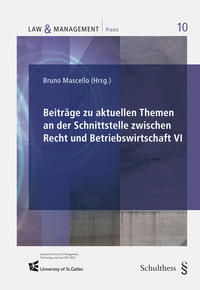 Vorderes Coverbild Beiträge zu aktuellen Themen an der Schnittstelle zwischen Recht und Betriebswirtschafts VI