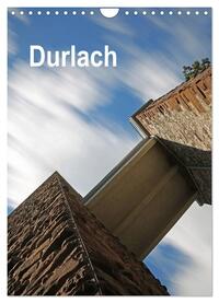 Vorderes Coverbild Durlach (Wandkalender 2025 DIN A4 hoch), CALVENDO Monatskalender
