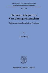 Stationen integrativer Verwaltungswissenschaft.