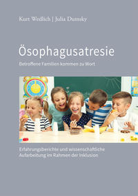 Ösophagusatresie – Betroffene Familien kommen zu Wort