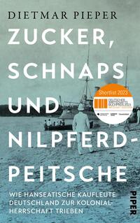 Vorderes Coverbild Zucker, Schnaps und Nilpferdpeitsche