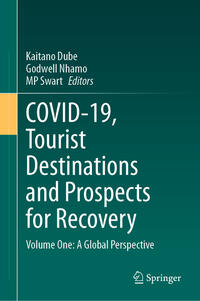 COVID-19, Tourist Destinations and Prospects for Recovery