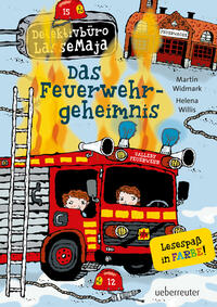 Detektivbüro LasseMaja - Das Feuerwehrgeheimnis (Detektivbüro LasseMaja, Bd. 23)