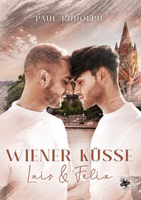 Vorderes Coverbild Wiener Küsse – Luis & Felix