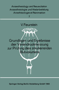 Grundlagen und Ergebnisse der Venendruckmessung zur Prüfung des zirkulierenden Blutvolumens