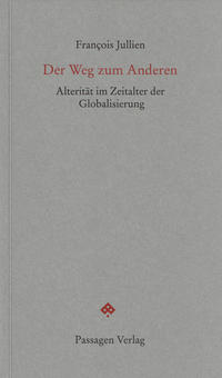 Der Weg zum Anderen