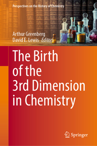 Vorderes Coverbild The Birth of the 3rd Dimension in Chemistry