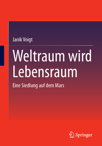 Weltraum wird Lebensraum