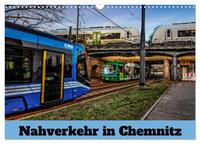 Nahverkehr in Chemnitz (Wandkalender 2025 DIN A3 quer), CALVENDO Monatskalender