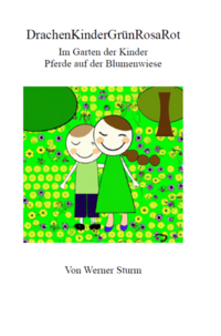 Vorderes Coverbild DrachenKinderGrünRosaRot I