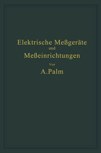 Elektrische Meßgeräte und Meßeinrichtungen