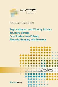 Vorderes Coverbild Regionalization and Minority Policies in Central Europe