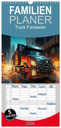 Familienplaner 2026 - Truck Fantasien mit 5 Spalten (Wandkalender, 21 x 45 cm) CALVENDO