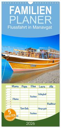 Familienplaner 2026 - Flussfahrt in Manavgat mit 5 Spalten (Wandkalender, 21 x 45 cm) CALVENDO