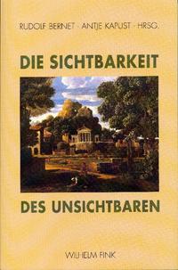 Vorderes Coverbild Die Sichtbarkeit des Unsichtbaren