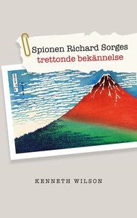 Vorderes Coverbild Spionen Richard Sorges trettonde bekännelse