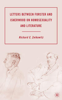 Vorderes Coverbild Letters between Forster and Isherwood on Homosexuality and Literature