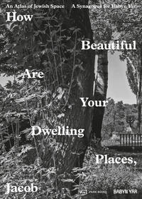 Vorderes Coverbild How Beautiful Are Your Dwelling Places, Jacob