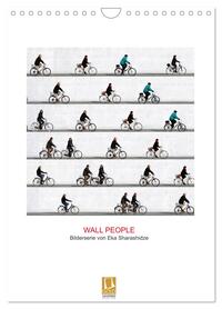 Wall People - Bilderserie von Eka Sharashidze (Wandkalender 2026 DIN A4 hoch), CALVENDO Monatskalender
