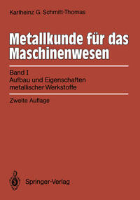 Metallkunde für das Maschinenwesen