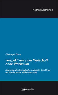 Perspektiven einer Wirtschaft ohne Wachstum