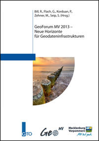 GeoForum MV 2013 – Neue Horizonte fu¨r Geodateninfrastrukturen