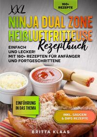 XXL Ninja Dual Zone Heißluftfritteuse Rezeptbuch