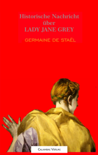 HISTORISCHE NACHRICHT ÜBER LADY JANE GREY