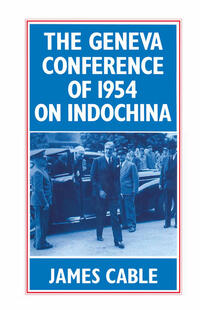 Vorderes Coverbild The Geneva Conference of 1954 on Indochina