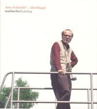Arno Schmidt? - Allerdings!