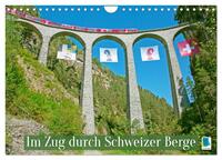 Im Zug durch Schweizer Berge (Wandkalender 2026 DIN A4 quer), CALVENDO Monatskalender