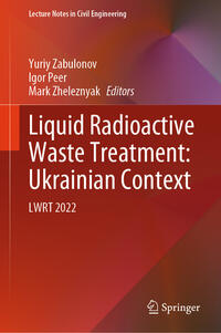 Vorderes Coverbild Liquid Radioactive Waste Treatment: Ukrainian Context