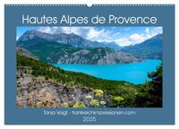 Hautes Alpes de Provence (Wandkalender 2025 DIN A2 quer), CALVENDO Monatskalender
