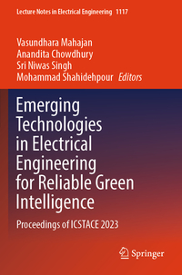 Emerging Technologies in Electrical Engineering for Reliable Green Intelligence
