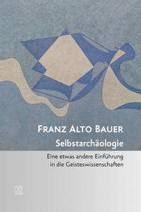 Vorderes Coverbild Selbstarchäologie