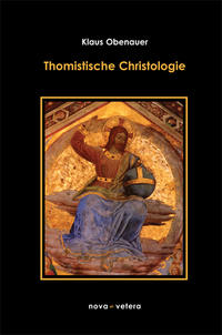 Thomistische Christologie