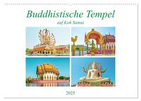 Buddhistische Tempel auf Koh Samui (Wandkalender 2025 DIN A2 quer), CALVENDO Monatskalender
