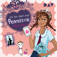 Ich bin dann mal Prinzessin – Teil 1
