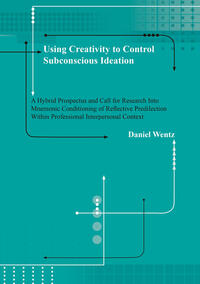 Using Creativity to Control Subconscious Ideation